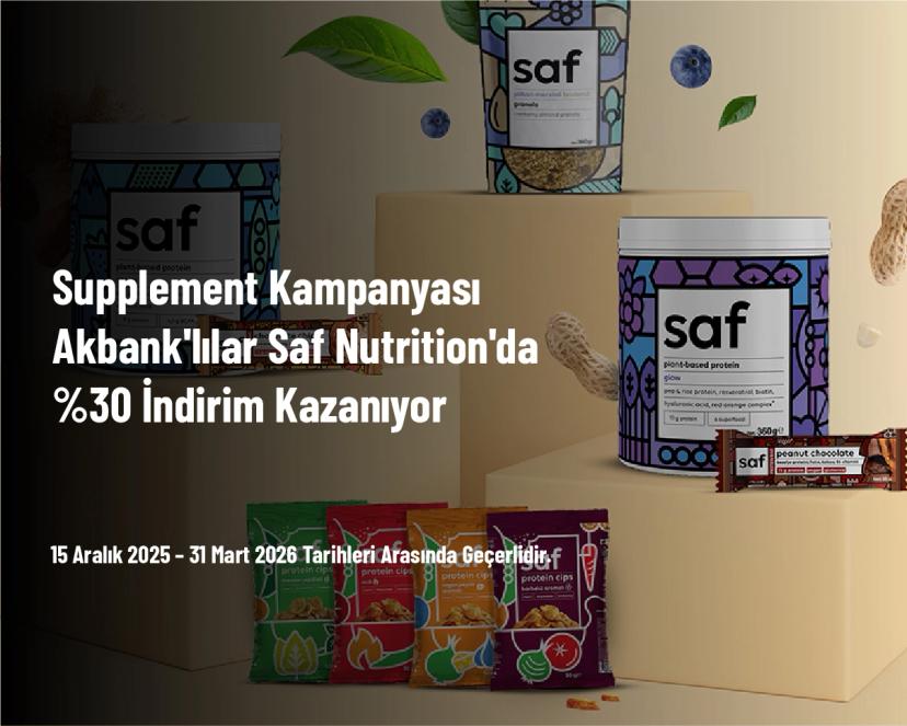 Supplement Kampanyası - Akbank'lılar Saf Nutrition'da %30 İndirim Kazanıyor