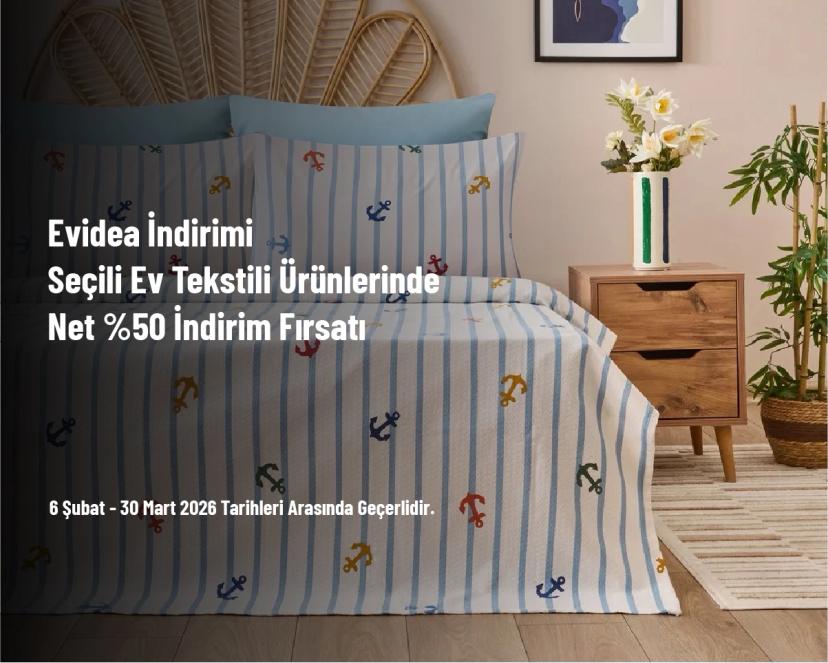 Evidea İndirimi - Seçili Ev Tekstili Ürünlerinde Net %50 İndirim Fırsatı