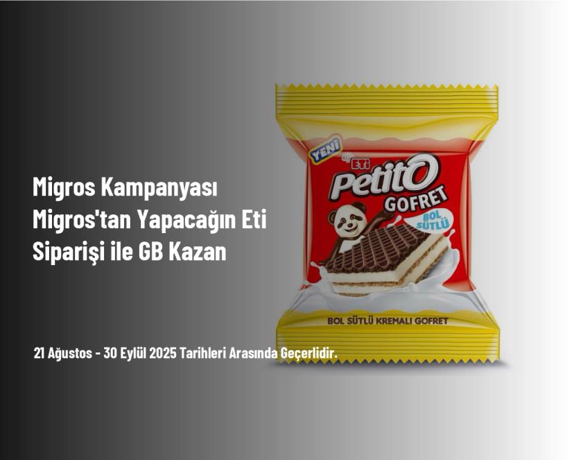 Migros Kampanyası - Migros'tan Yapacağın Eti Siparişi ile GB Kazan