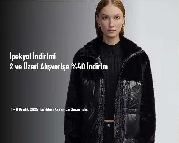 İpekyol İndirimi - 2 ve Üzeri Alışverişe %40 İndirim