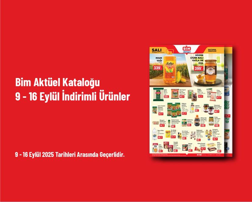 Bim Aktüel Kataloğu - 9 - 16 Eylül İndirimli Ürünler