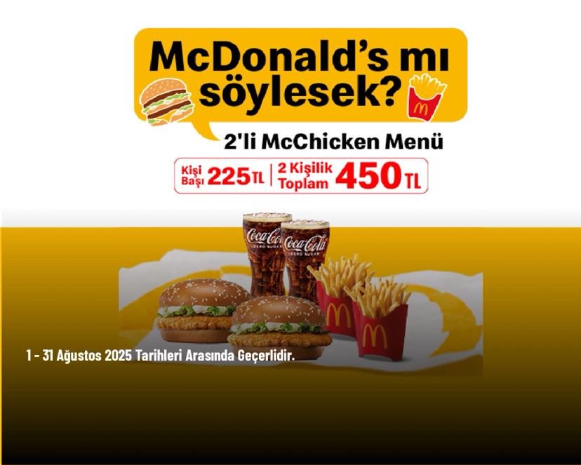 McDonald's Kampanyası - 2'li McChicken Menü 450 TL'den Başlayan Fiyatlarla