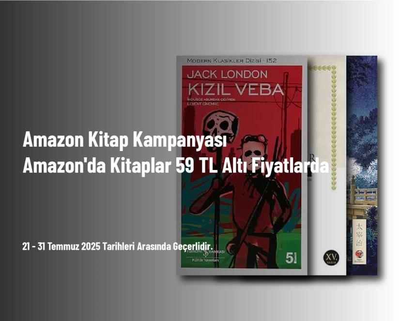 Amazon Kitap Kampanyası - Amazon'da Kitaplar 59 TL Altı Fiyatlarda