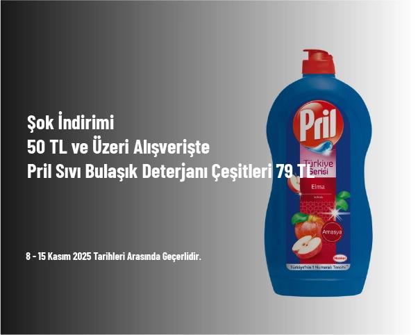 Şok İndirimi - 50 TL ve Üzeri Alışverişte Pril Sıvı Bulaşık Deterjanı Çeşitleri 79 TL