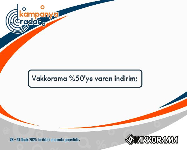 Vakkorama %50'ye varan indirim