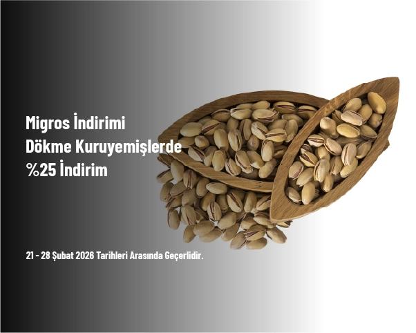 Migros İndirimi - Dökme Kuruyemişlerde %25 İndirim