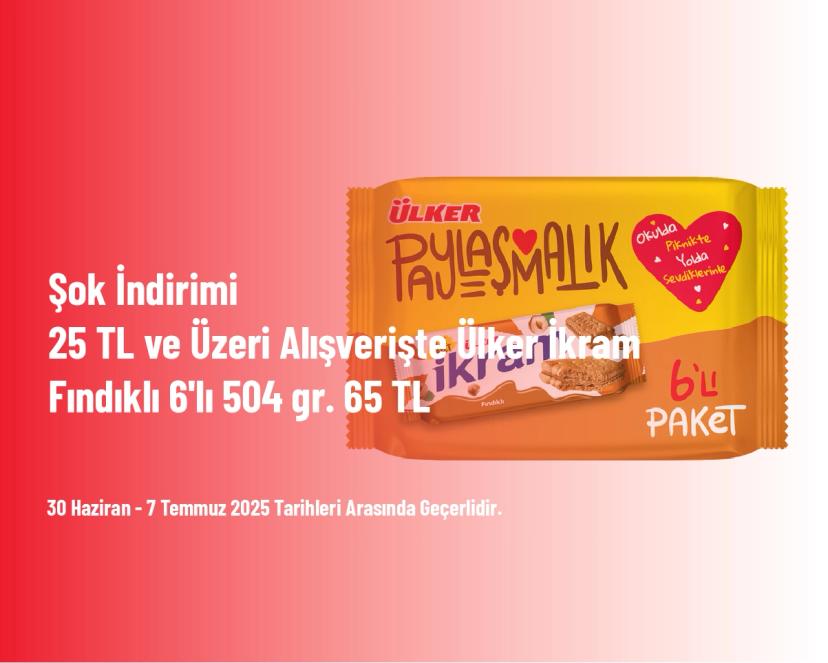 Şok İndirimi - 25 TL ve Üzeri Alışverişte Ülker İkram Fındıklı 6'lı 504 gr. 65 TL