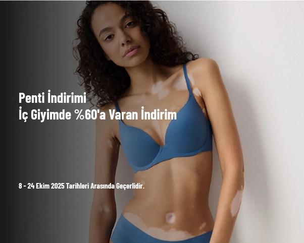 Penti İndirimi - İç Giyimde %60'a Varan İndirim