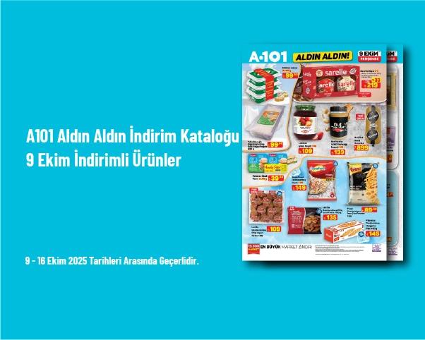A101 Aldın Aldın İndirim Kataloğu - 9 Ekim İndirimli Ürünler