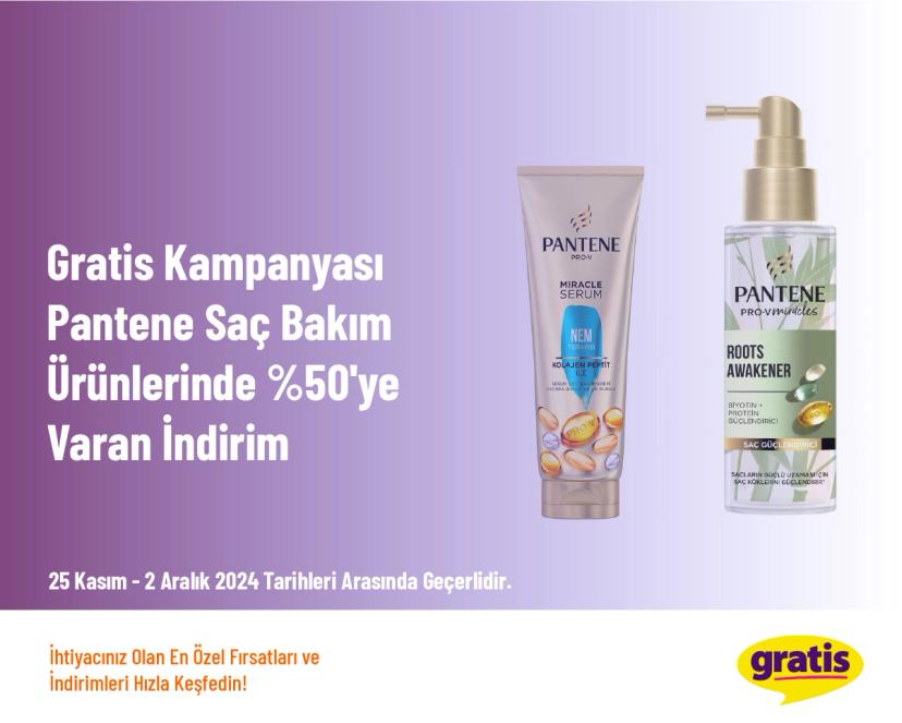 Gratis Kampanyası - Pantene Saç Bakım Ürünlerinde %50'ye Varan İndirim 