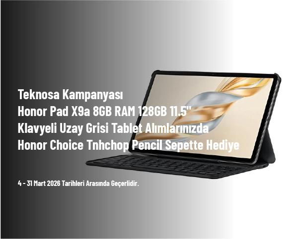 Teknosa Kampanyası - Honor Pad X9a 8GB RAM 128GB 11.5" Klavyeli Uzay Grisi Tablet Alımlarınızda Honor Choice Tnhchop Pencil Sepette Hediye