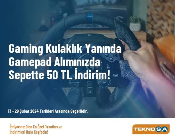 Gaming Kulaklık Yanında Gamepad Alımınızda Sepette 50 TL İndirim!