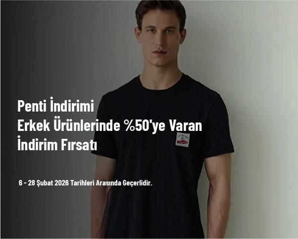 Penti İndirimi - Erkek Ürünlerinde %50'ye Varan İndirim Fırsatı