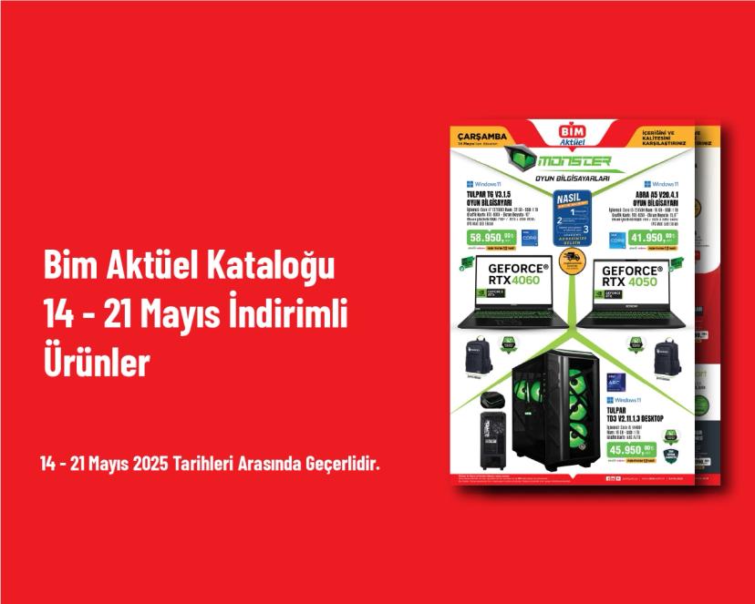 Bim Aktüel Kataloğu - 14 - 21 Mayıs İndirimli Ürünler