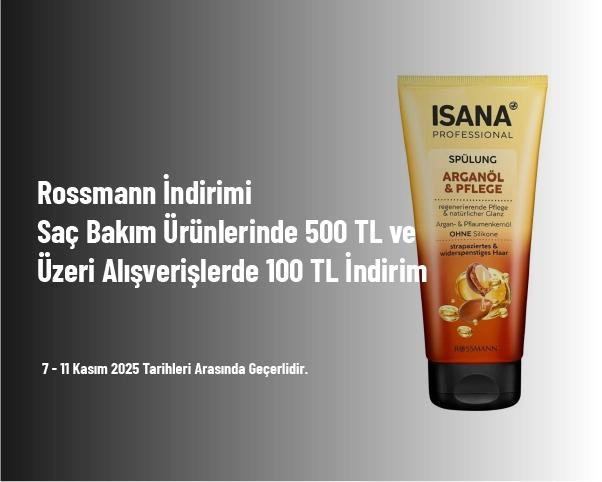 Rossmann İndirimi - Saç Bakım Ürünlerinde 500 TL ve Üzeri Alışverişlerde 100 TL İndirim