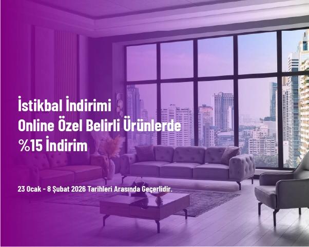 İstikbal İndirimi - Online Özel Belirli Ürünlerde %15 İndirim