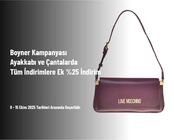 Boyner Kampanyası - Ayakkabı ve Çantalarda Tüm İndirimlere Ek %25 İndirim