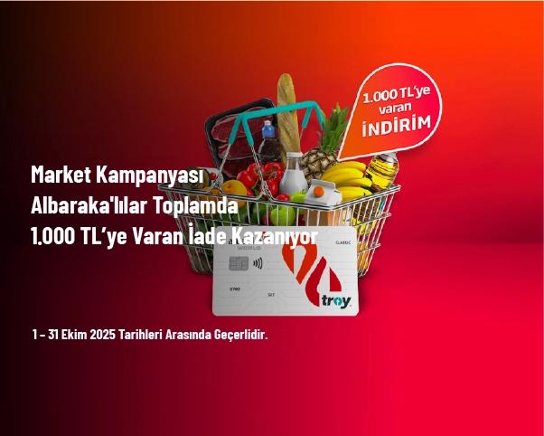 Market Kampanyası - Albaraka'lılar Toplamda 1.000 TL’ye Varan İade Kazanıyor