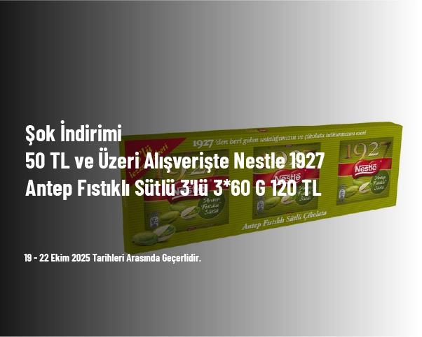 Şok İndirimi - 50 TL ve Üzeri Alışverişte Nestle 1927 Antep Fıstıklı Sütlü 3'lü 3*60 G 120 TL