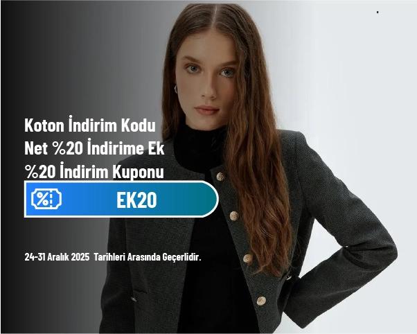 Koton İndirim Kodu - Net %20 İndirime Ek %20 İndirim Kuponu
