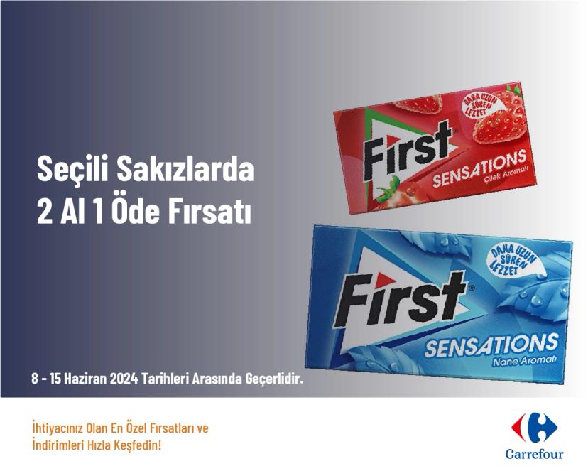 Seçili Sakızlarda 2 Al 1 Öde Fırsatı