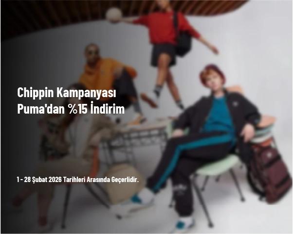Chippin Kampanyası - Puma'dan %15 İndirim