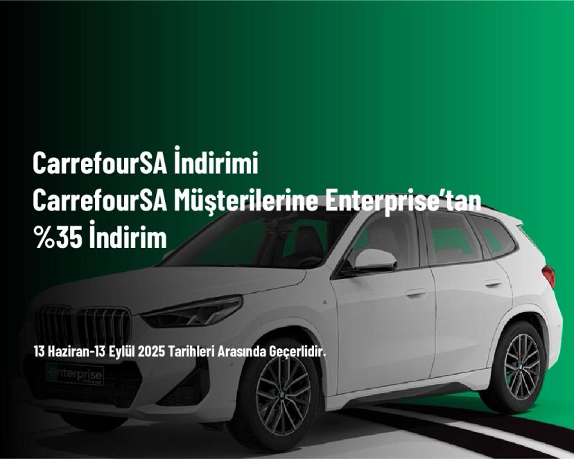 CarrefourSA İndirimi - CarrefourSA Müşterilerine Enterprise’tan %35 İndirim