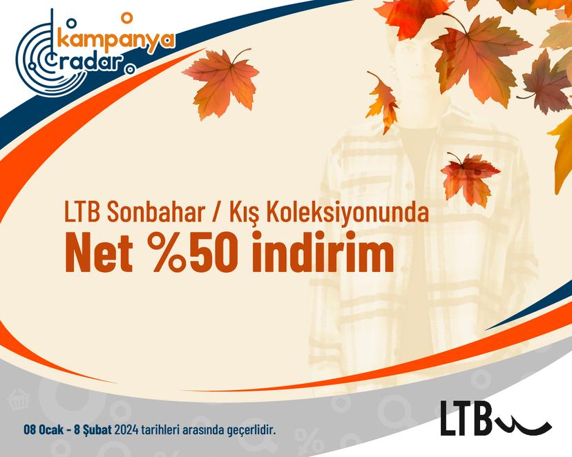 LTB Sonbahar/Kış Koleksiyonunda Net %50 İndirim