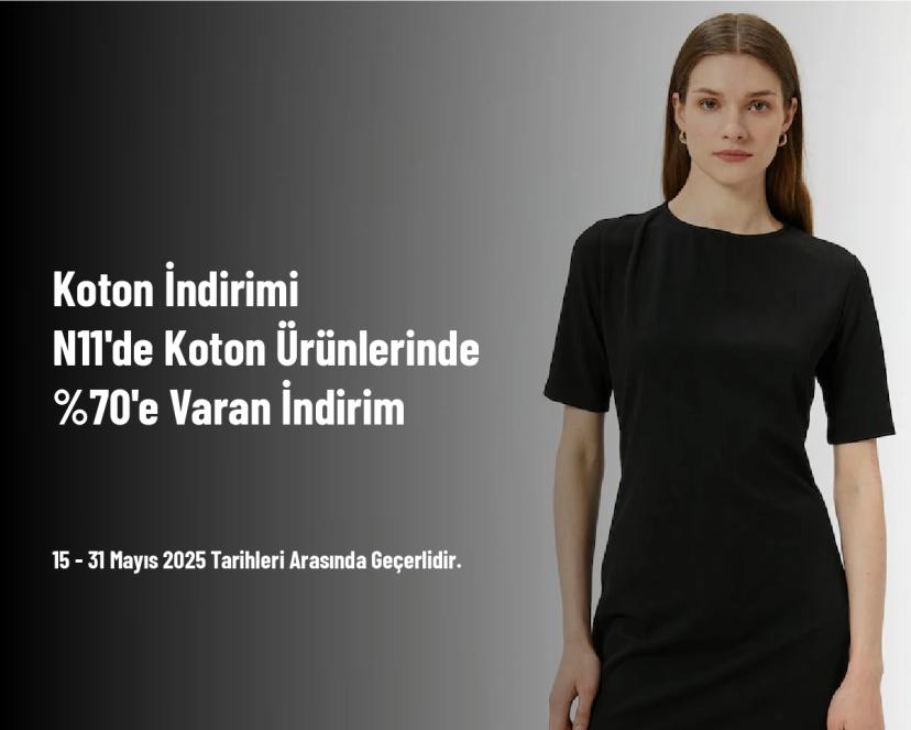 Koton İndirimi - N11'de Koton Ürünlerinde %70'e Varan İndirim