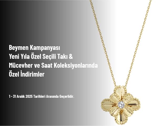 Beymen Kampanyası - Yeni Yıla Özel Seçili Takı & Mücevher ve Saat Koleksiyonlarında Özel İndirimler