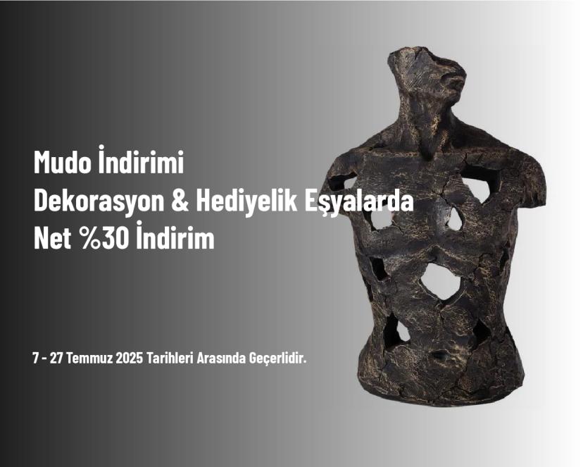 Mudo İndirimi - Dekorasyon & Hediyelik Eşyalarda Net %30 İndirim