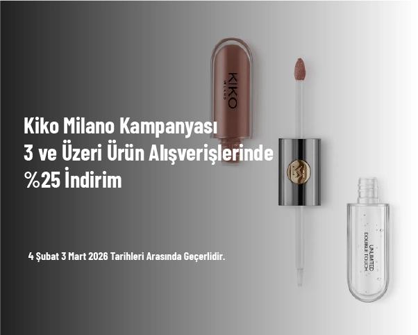 Kiko Milano Kampanyası - 3 ve Üzeri Ürün Alışverişlerinde %25 İndirim