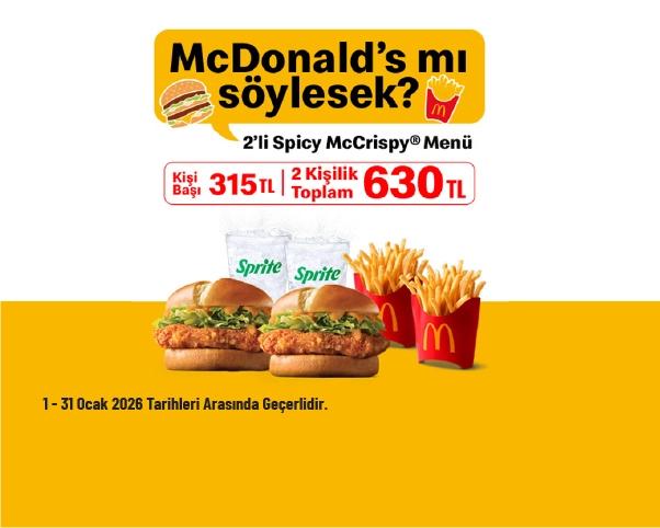 McDonald’s Kampanyası - Yeni 2’li Spicy McCrispy Menü 630 TL