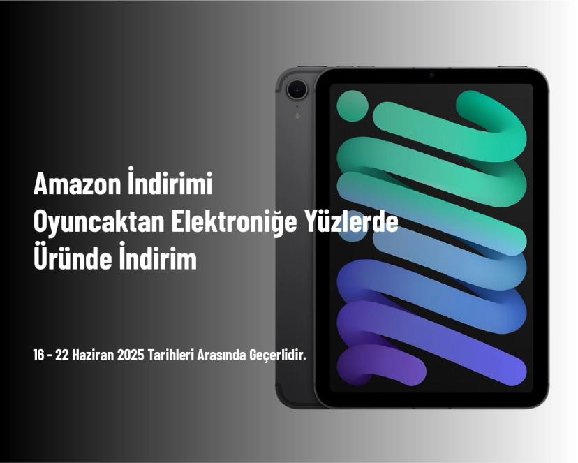 Amazon İndirimi - Oyuncaktan Elektroniğe Yüzlerde Üründe İndirim