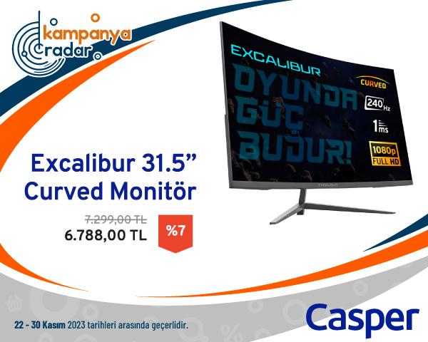 Casper Excalibur 31.5 Curved Monitör İndirimi