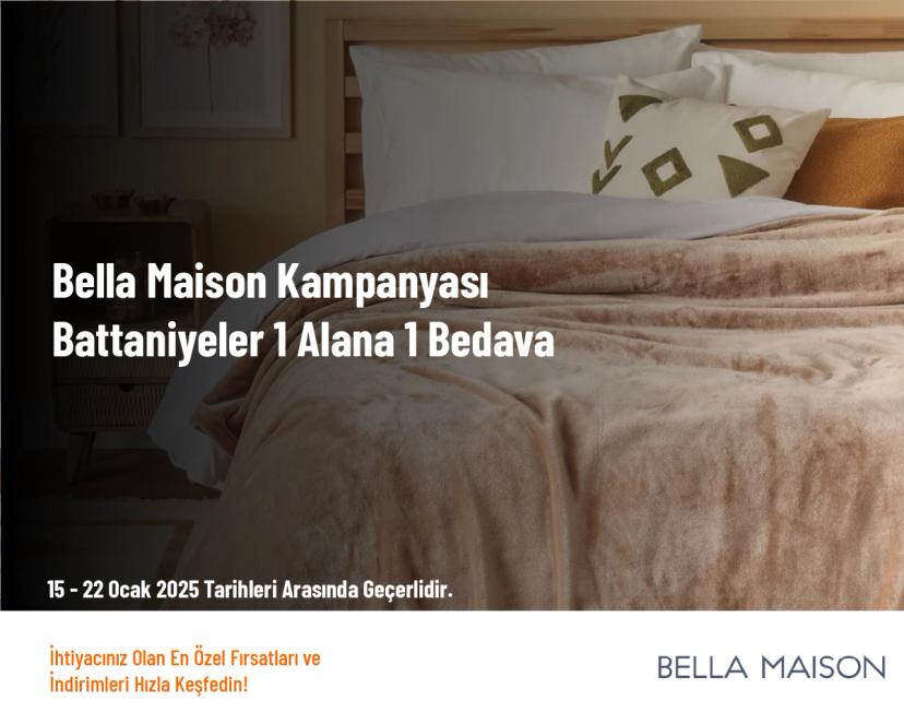 Bella Maison Kampanyası - Battaniyeler 1 Alana 1 Bedava