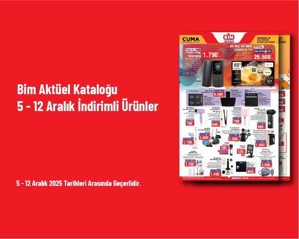 Bim Aktüel Kataloğu - 5 - 12 Aralık İndirimli Ürünler