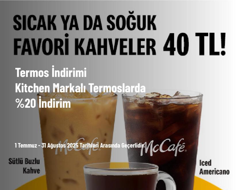 McDonald's Kahve Kampanyası - Favori Kahveler 40 TL