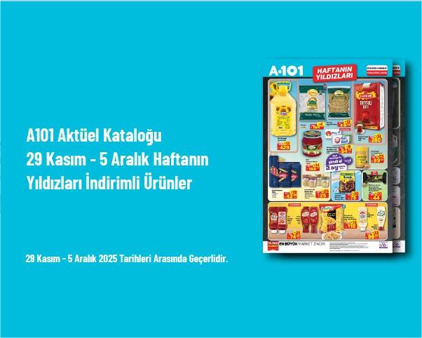 A101 Aktüel Kataloğu - 29 Kasım - 5 Aralık Haftanın Yıldızları İndirimli Ürünler