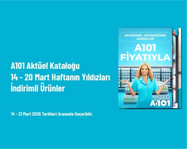 A101 Aktüel Kataloğu - 14 - 21 Mart Haftanın Yıldızları İndirimli Ürünler