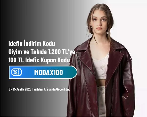 İdefix İndirim Kodu - Giyim ve Takıda 1.200 TL’ye 100 TL İdefix Kupon Kodu