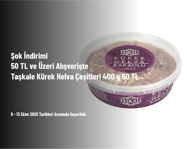 Şok İndirimi - 50 TL ve Üzeri Alışverişte Taşkale Kürek Helva Çeşitleri 400 g 60 TL