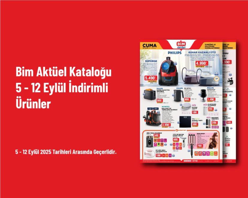 Bim Aktüel Kataloğu - 5 - 12 Eylül İndirimli Ürünler