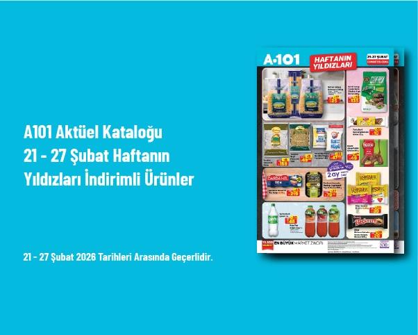 A101 Aktüel Kataloğu - 21 - 27 Şubat Haftanın Yıldızları İndirimli Ürünler