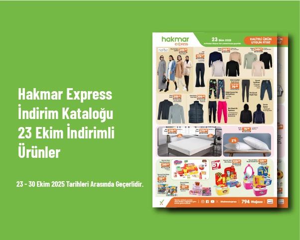 Hakmar Express İndirim Kataloğu - 23 Ekim İndirimli Ürünler