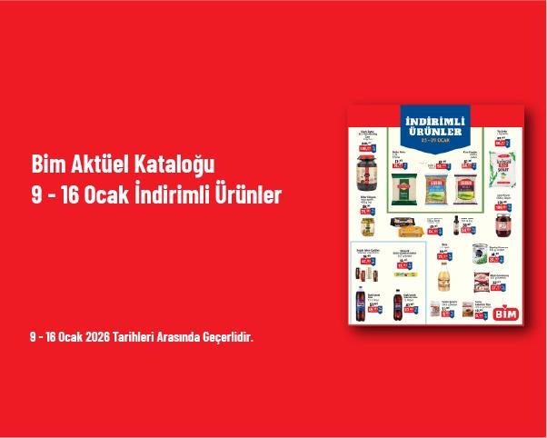 Bim Aktüel Kataloğu - 9 - 16 Ocak İndirimli Ürünler