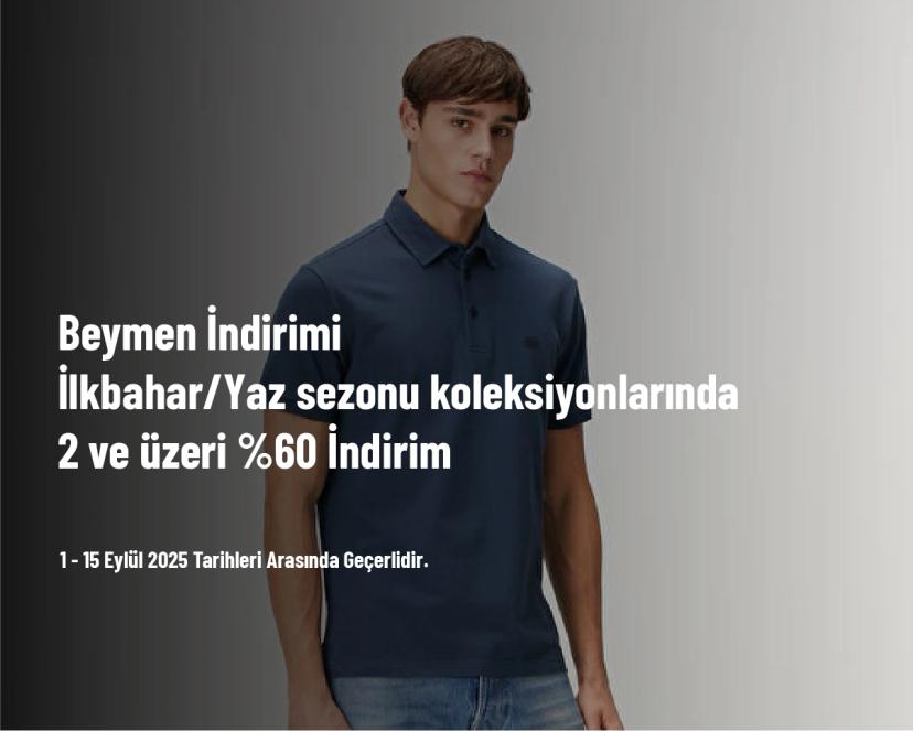 Beymen İndirimi - İlkbahar/Yaz Sezonu Koleksiyonlarında 2 ve Üzeri %60 İndirim