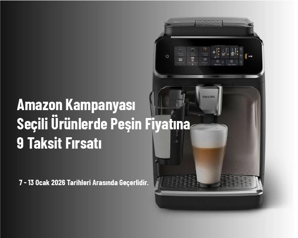 Amazon Kampanyası - Seçili Ürünlerde Peşin Fiyatına 9 Taksit Fırsatı