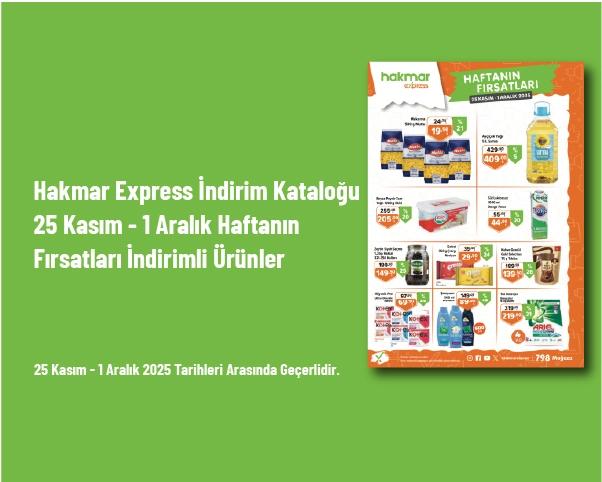 Hakmar Express İndirim Kataloğu - 25 Kasım - 1 Aralık Haftanın Fırsatları İndirimli Ürünler