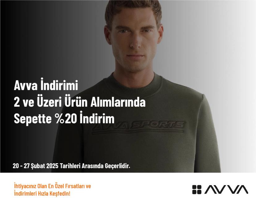Avva İndirimi - 2 ve Üzeri Ürün Alımlarında Sepette %20 İndirim